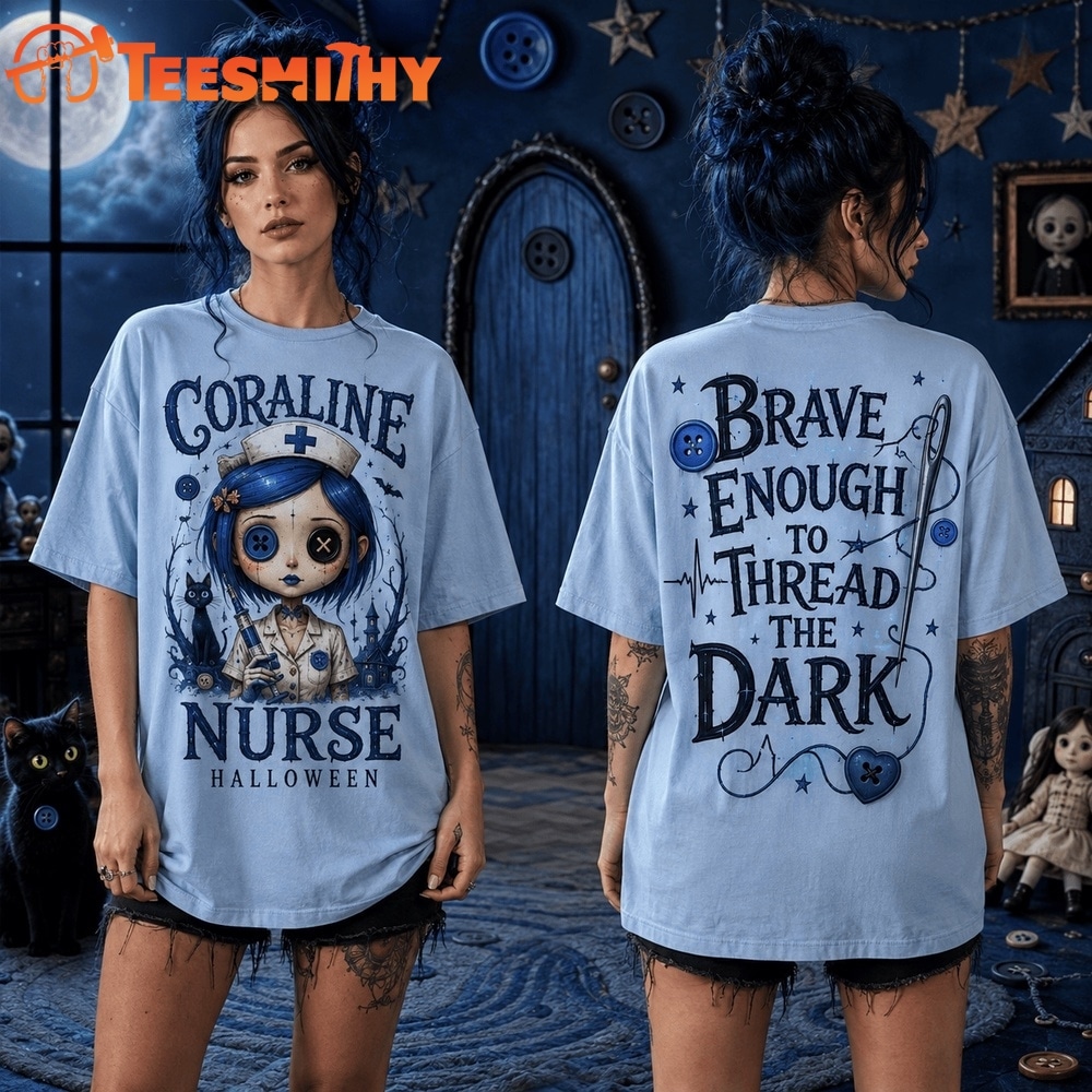 Coraline Nurse Not All Heroes Wear Capes 3D Shirt