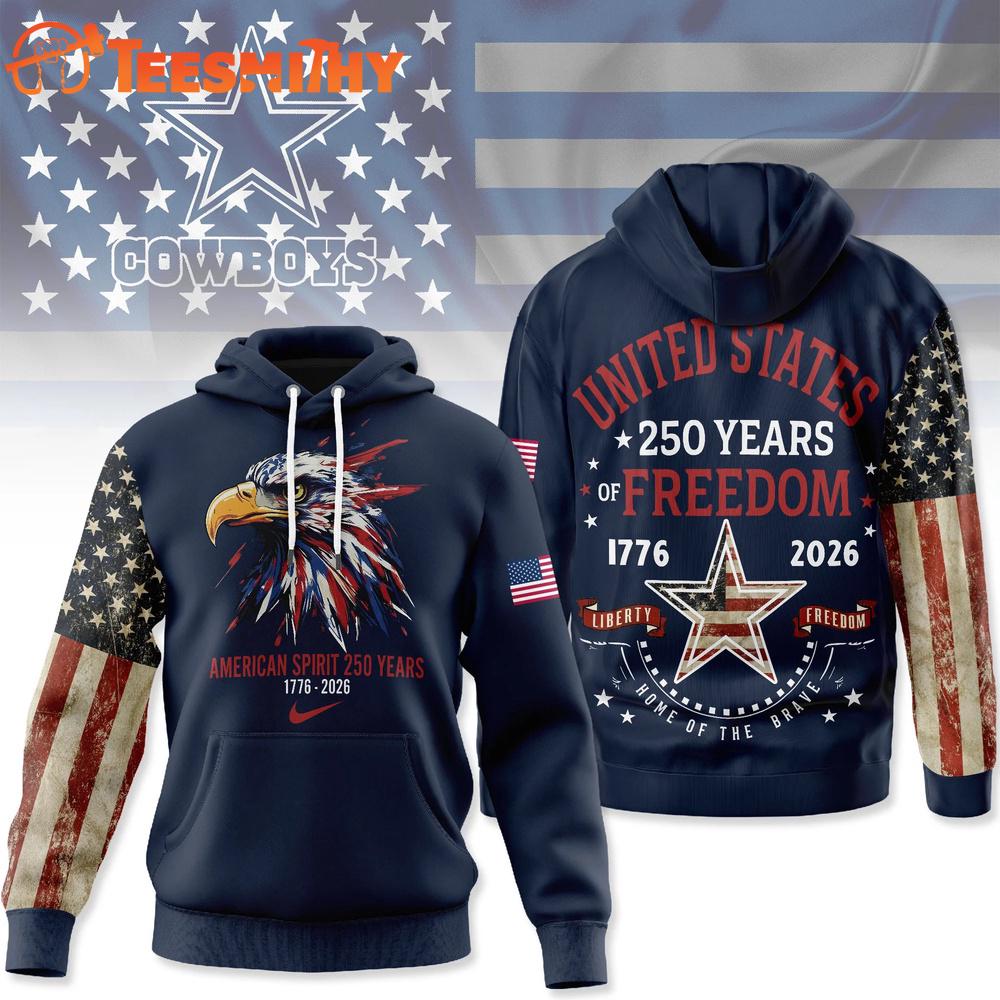 Dallas Cowboys 2026 NFL American Spirit 250 Years Limited Hoodie Shirt