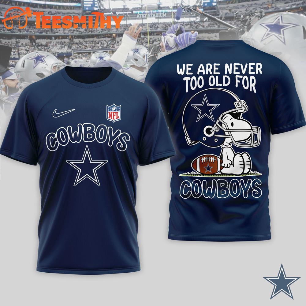 Dallas Cowboys NFL Snoopy Never Too Old New Design 3D Shirt