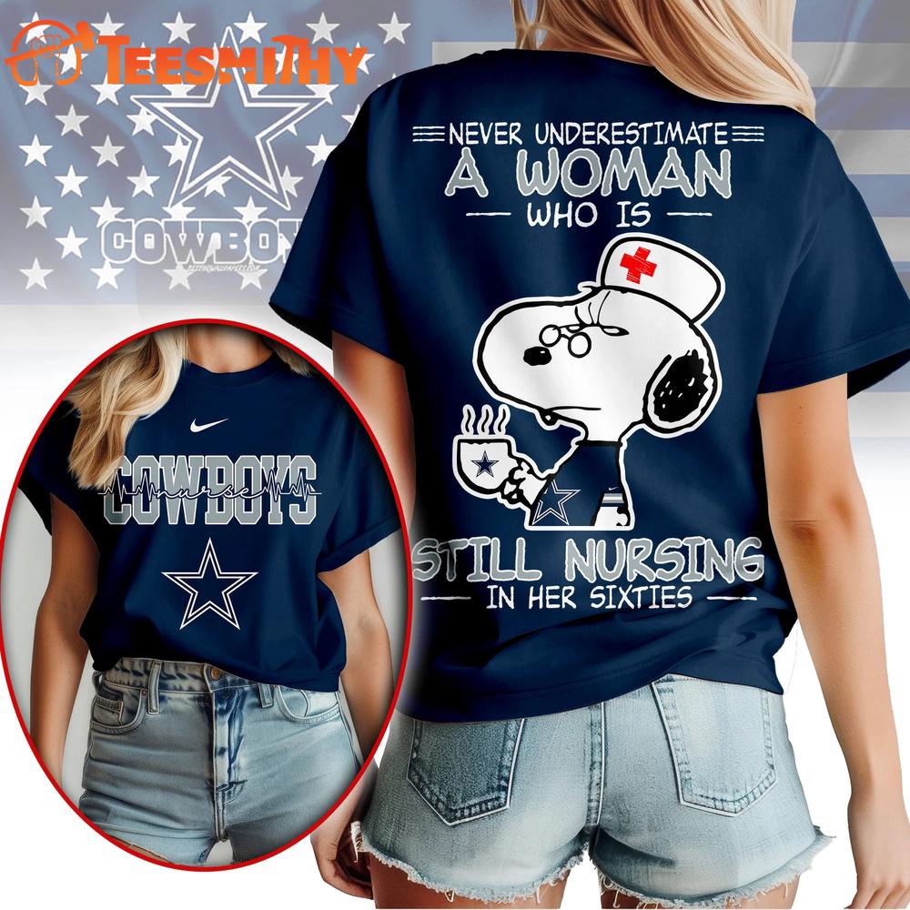 Dallas Cowboys NFL Snoopy Never Underestimate A Nurse Unisex T Shirt