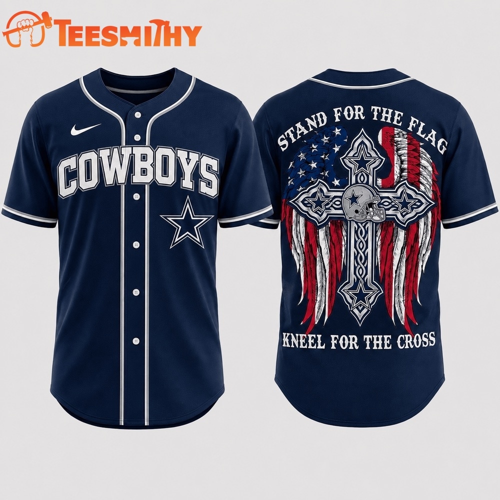 Dallas Cowboys NFL Stand For The Flag Kneel For The Cross Baseball Jersey Shirt
