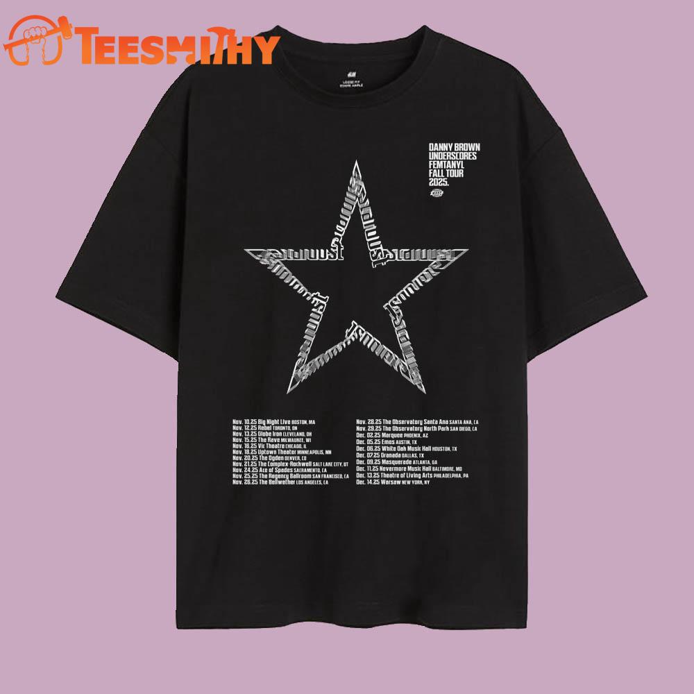 Danny Brown Underscores Femtanyl Tour 2025 T Shirt
