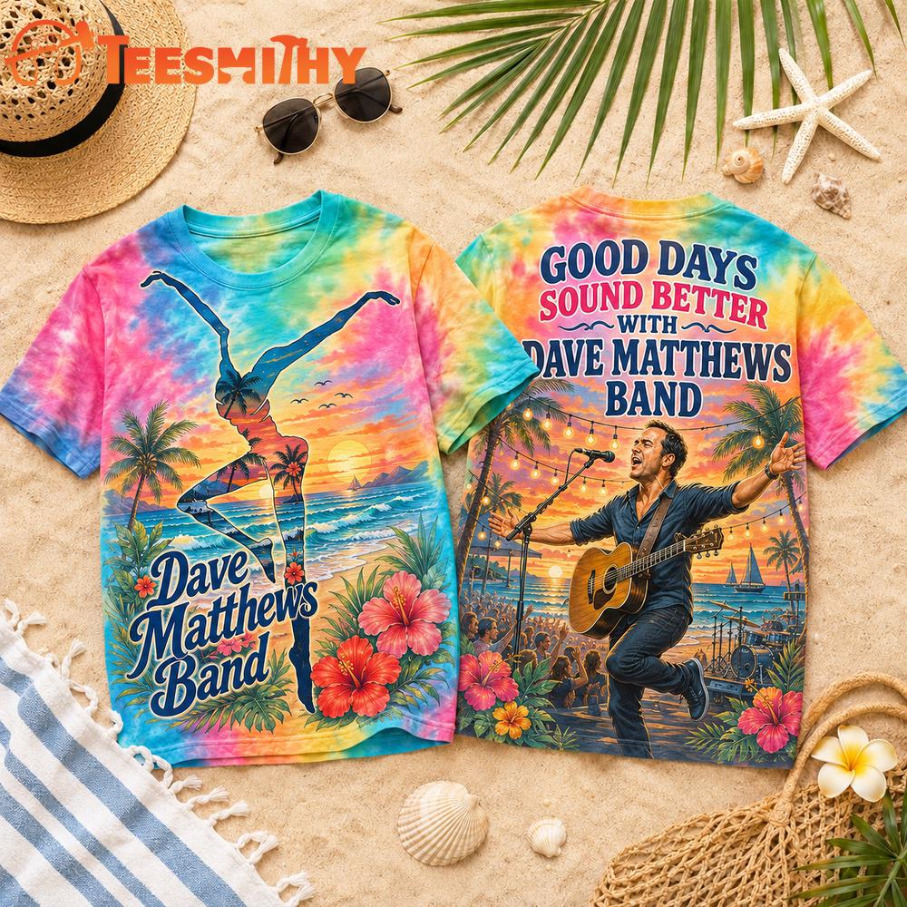 Dave Matthews Good Days Summer Vibes 3D Shirt