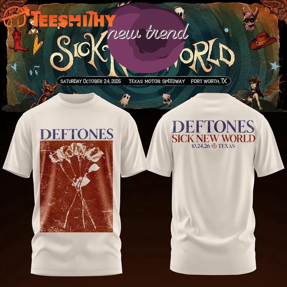 Deftones Sick New World Texas 2026 Limited Edition T Shirt