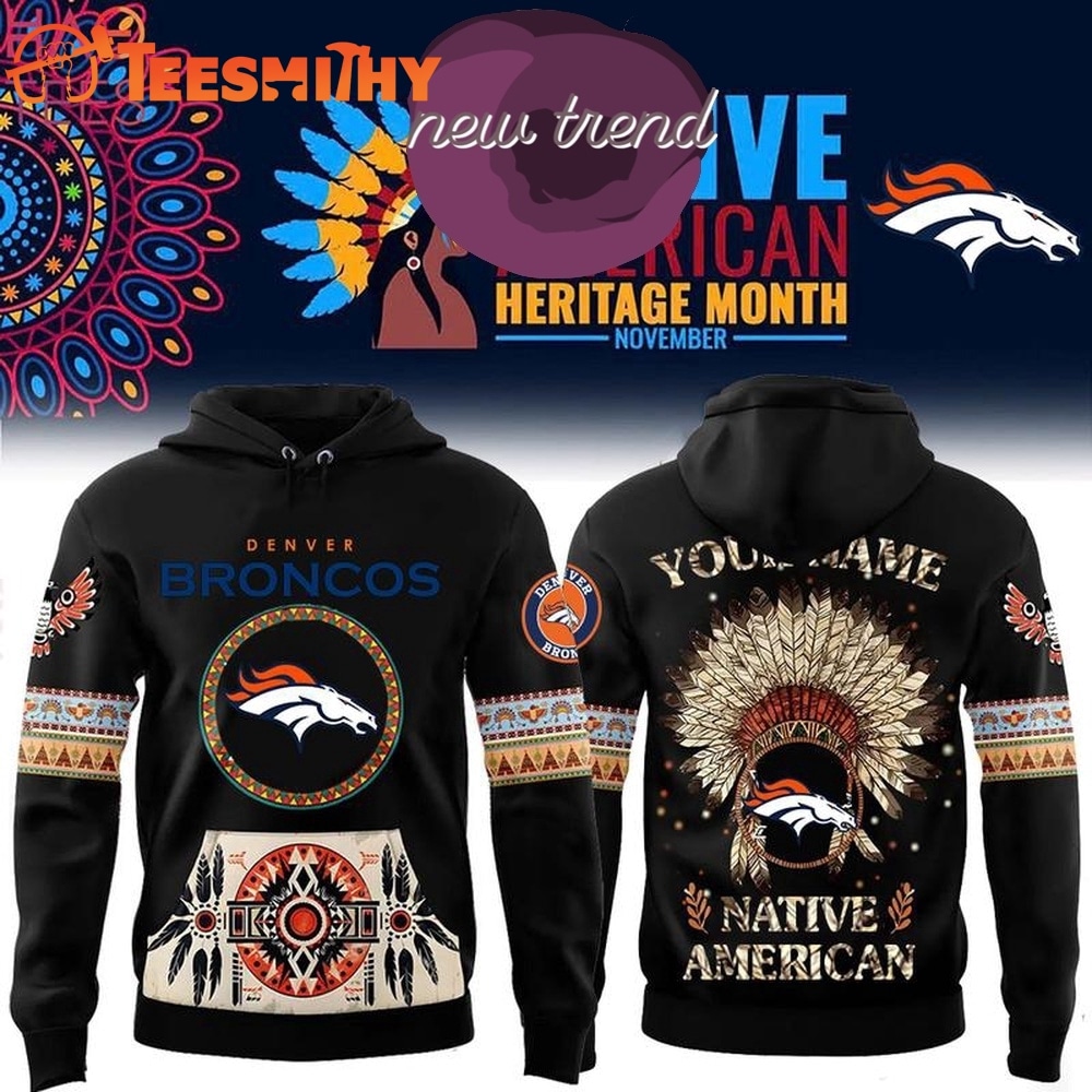 Denver Broncos Native American Heritage Month Custom Name Hoodie