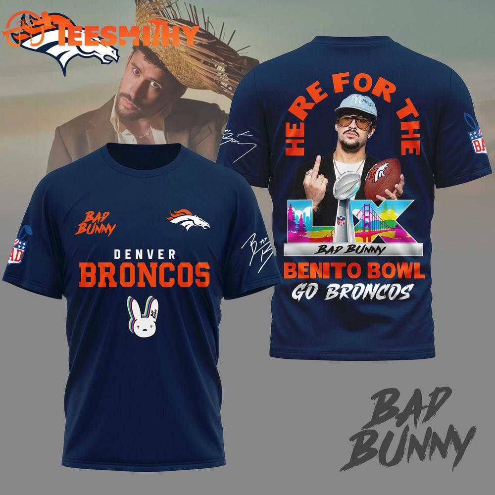 Denver Broncos NFL Benito Bowl LX 2026 Go Bills 3D Shirt