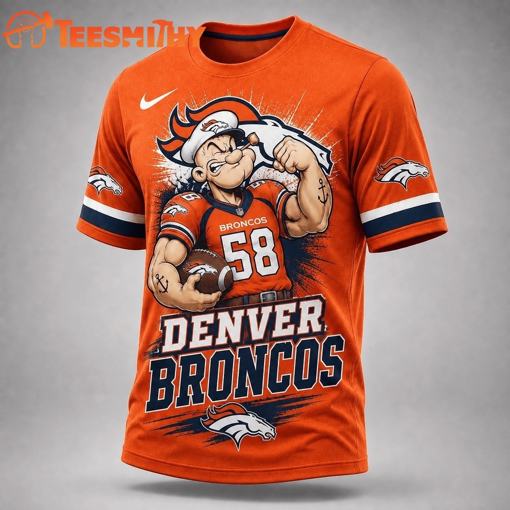 Denver Broncos NFL Popeye Bold Cartoon Athletes 3D T Shirt