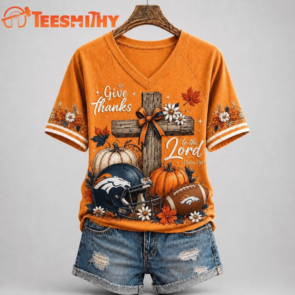 Denver Broncos NFL Thanksgiving Faith And Football V Neck T Shirt