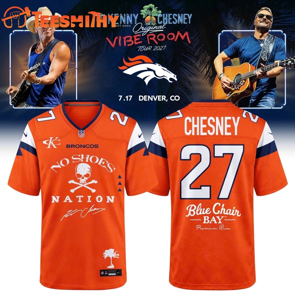Denver Broncos x Kenny Chesney The Original Vibe Room Tour 2027 Football Jersey