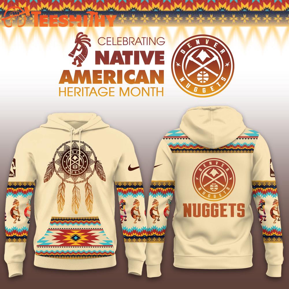 Denver Nuggets NBA Native American Heritage Limited Edition Hoodie Shirt