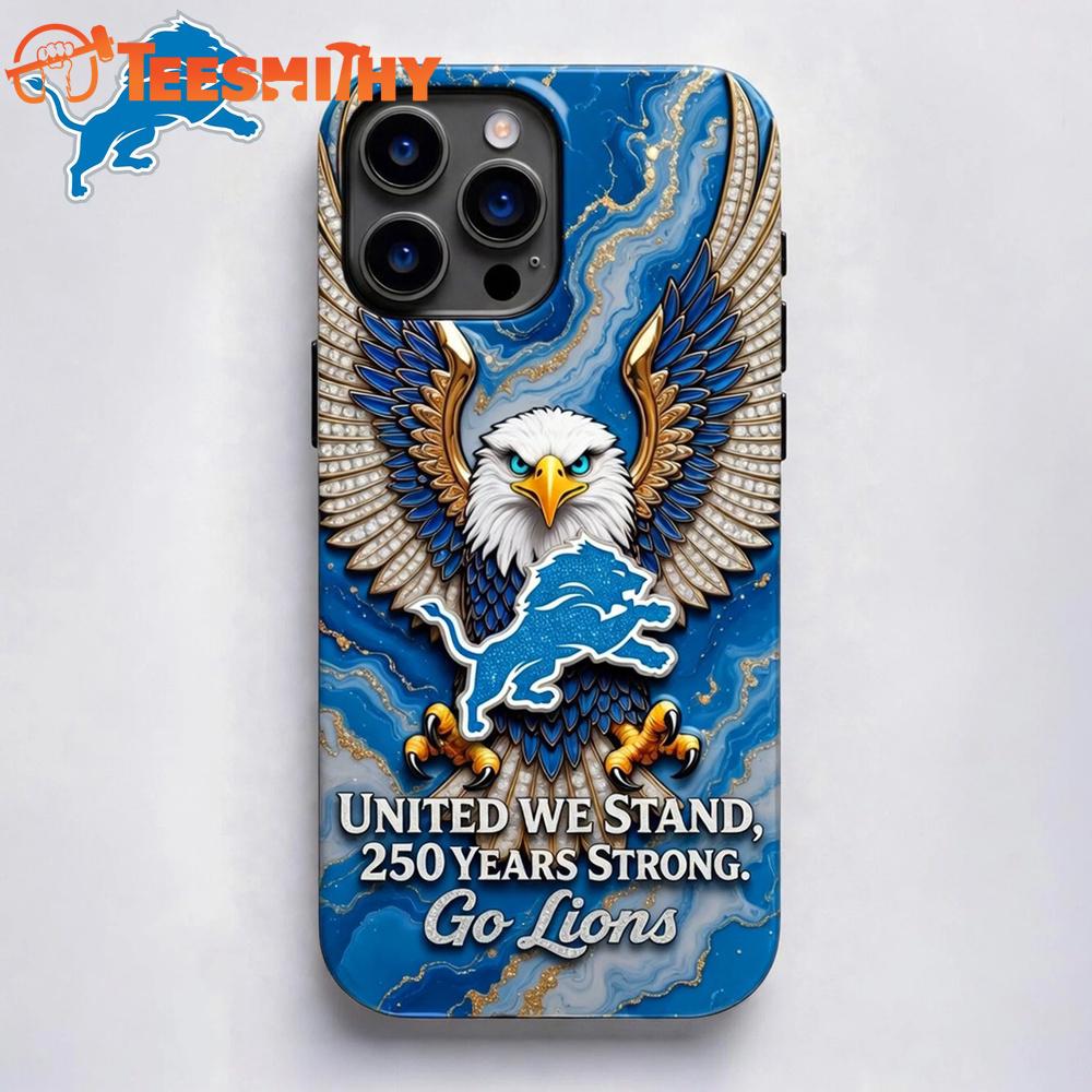 Detroit Lions NFL 250 Years Of America Freedom Phone Case