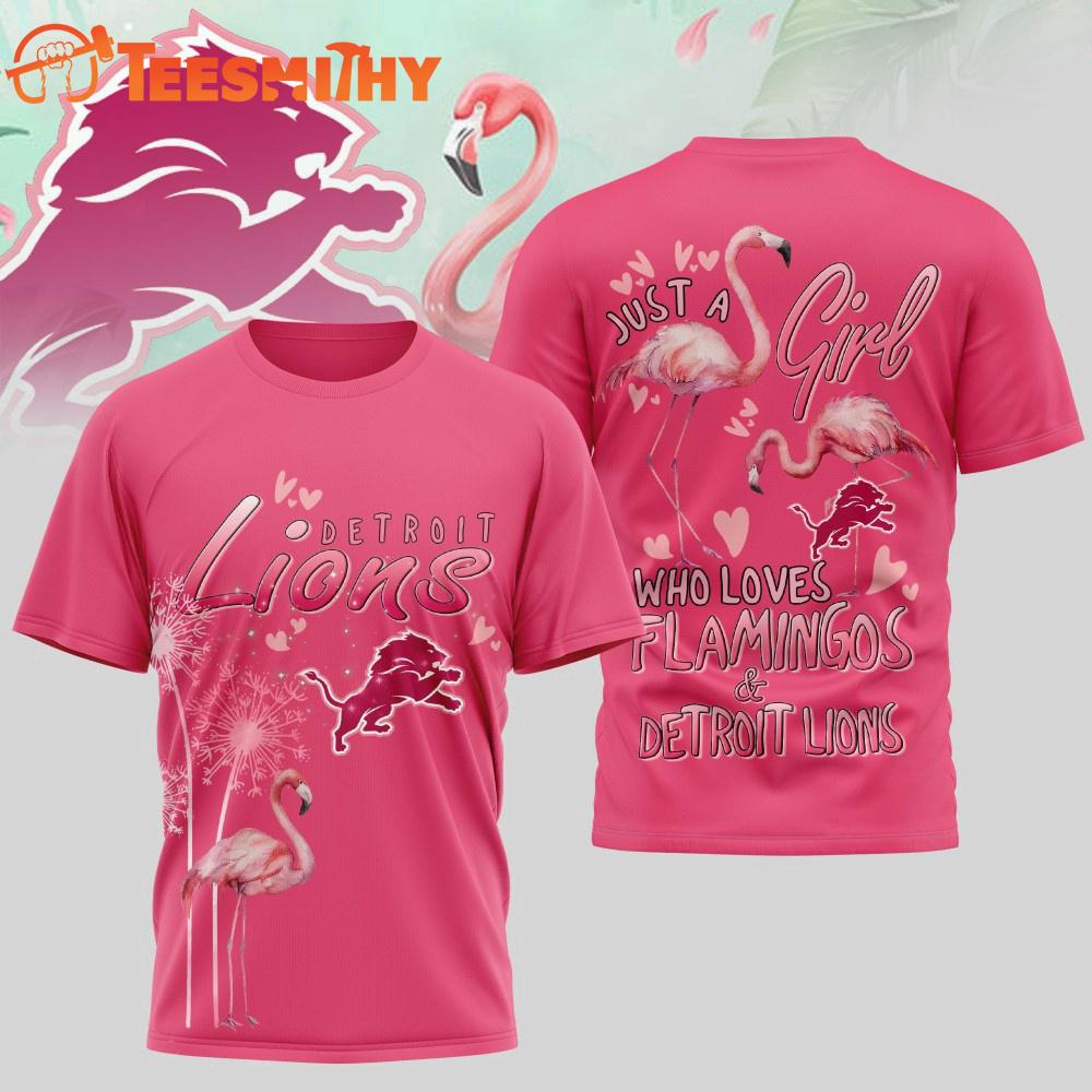 Detroit Lions NFL Just a Girl Who Loves Flamingo 3D Shirt