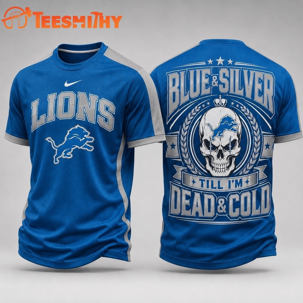 Detroit Lions NFL Till I’m Dead Forever Skull Fan Pride 3D Shirt