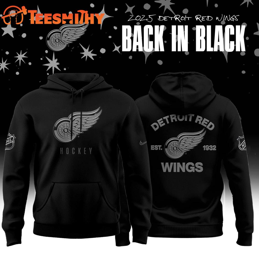 Detroit Red Wings Back In Black 2025 Special Edition Hoodie Shirt