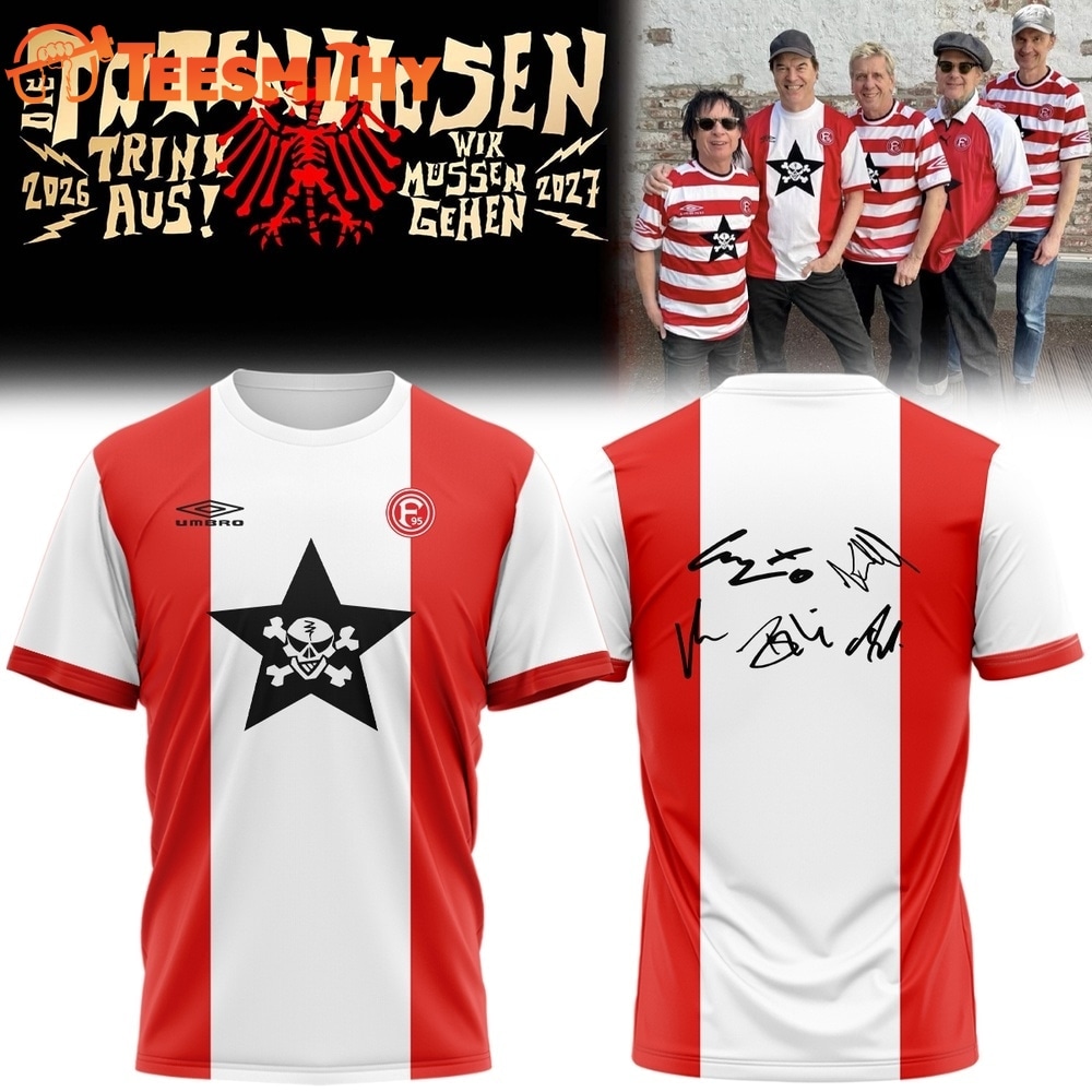 Die Toten Hosen Trink Aus Wir Müssen Gehen Tour 2026 27 3D Shirt