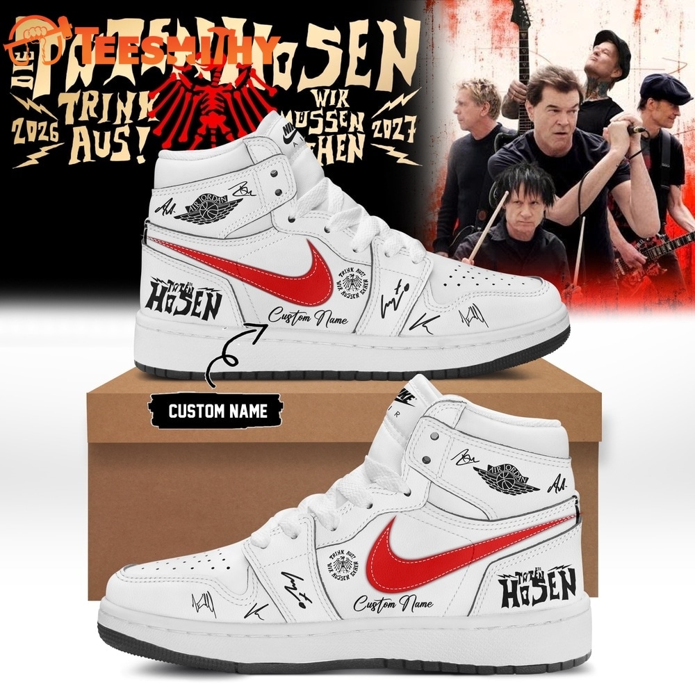 Die Toten Hosen Trink Aus Wir Müssen Gehen Tour 2026 27 White Air Jordan 1 Shoes