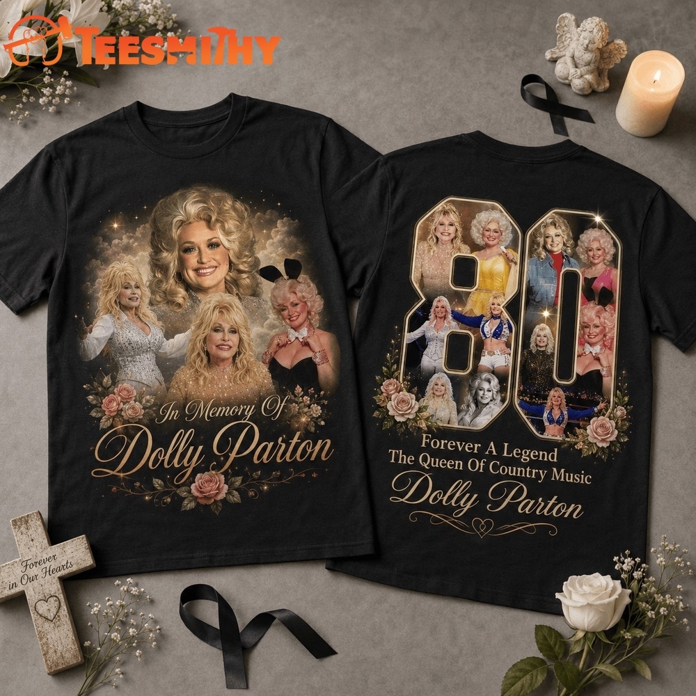 Dolly Parton Memorial Tribute Forever a Country Legend T Shirt
