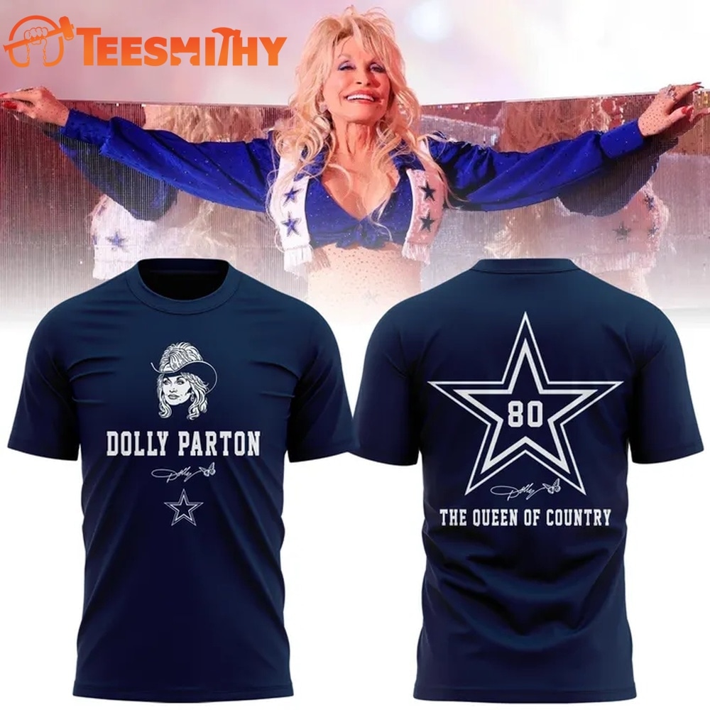 Dolly Parton The Queen of Country x Dallas Cowboys T Shirt