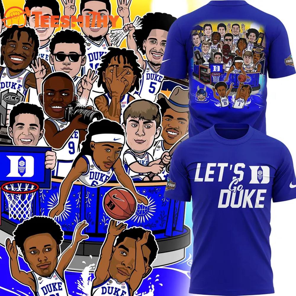 Duke Blue Devils Men's Basketball 2025 Let’s go Duke 3D Shirt