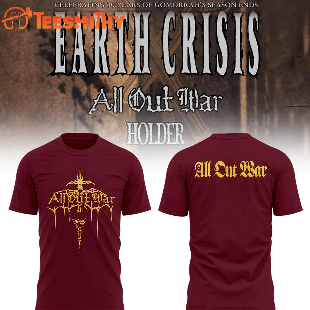 Earth Crisis 30 Years of Gomorrah’s Season Ends All Over Print T Shirt