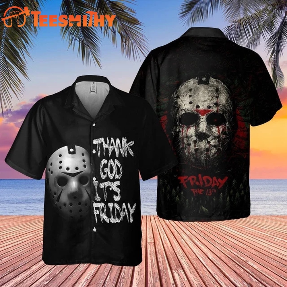 Friday the 13th Thank God Its Friday Hawaiian Shirt