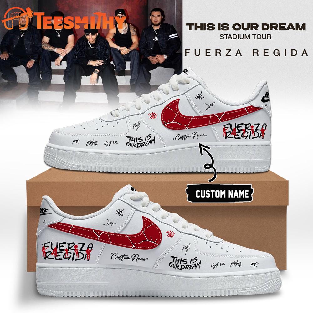 Fuerza Regida This Is Our Dream Stadium Tour 2026 Limited Edition Signature White Air Force 1 Shoes