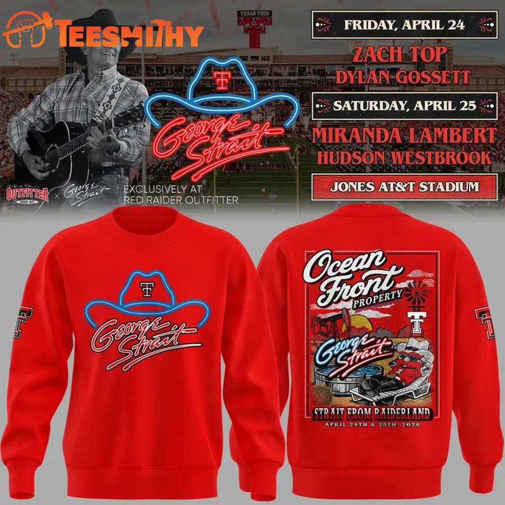George Strait x Texas Tech Red Raiders Football Ocean Front Official Concert 2026 Red Sweatshirt