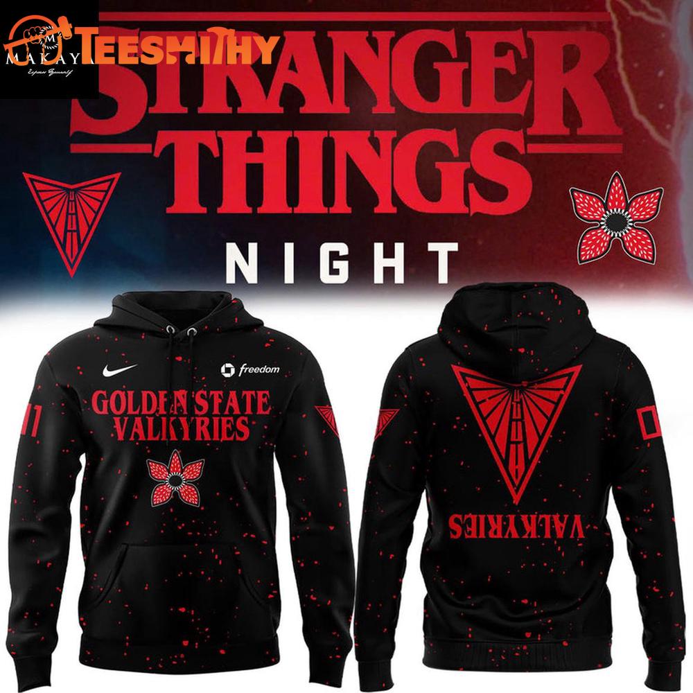Golden State Valkyries Stranger Things One Last Adventure 2025 Hoodie