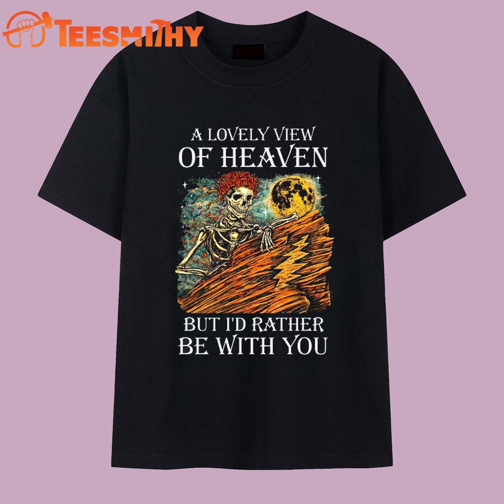 Grateful Dead A Lovely View Of Heaven T Shirt Grateful Dead A Lovely View Of Heaven T Shirt