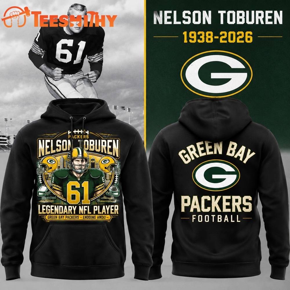 Green Bay Packers Nelson Toburen Always Remembered Legendary Player Hoodie