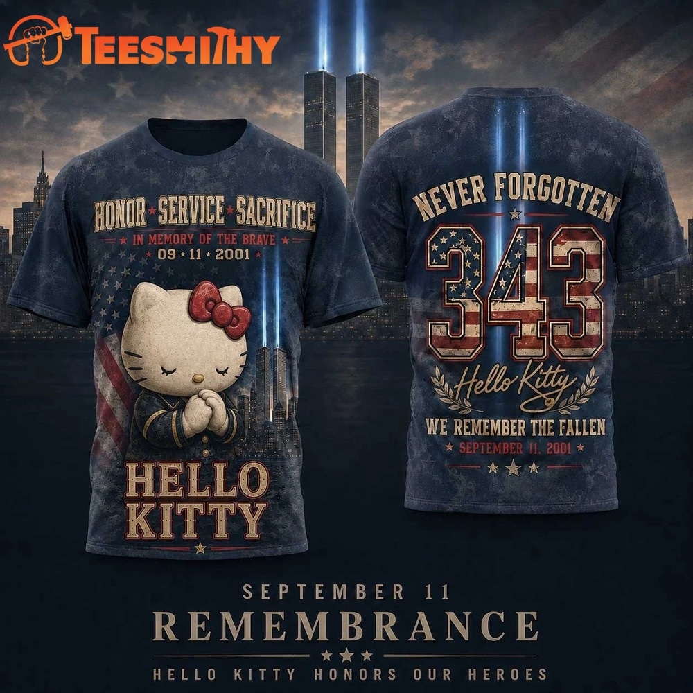 Hello Kitty Twin Towers September 11 Remembrance 343 Tribute 3D Shirt
