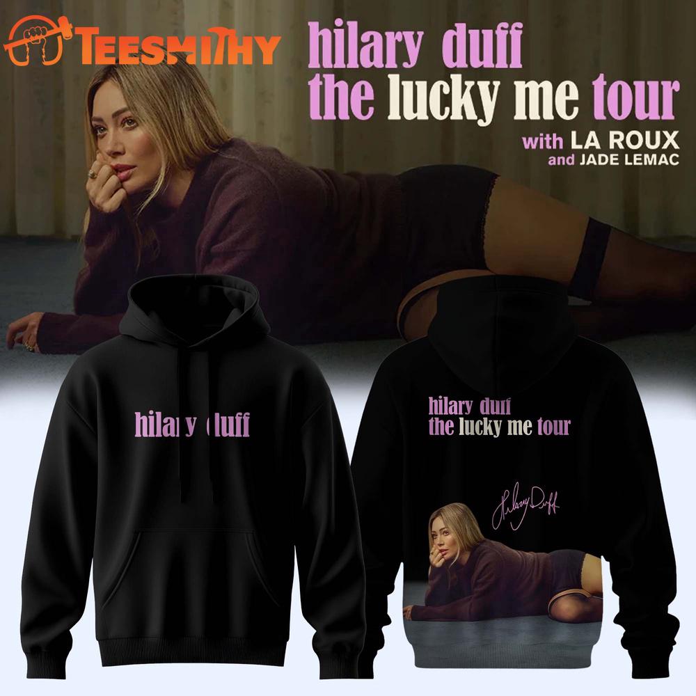 Hilary Duff The Lucky Me Tour 2026 27 Limited Edition Signature Black Hoodie