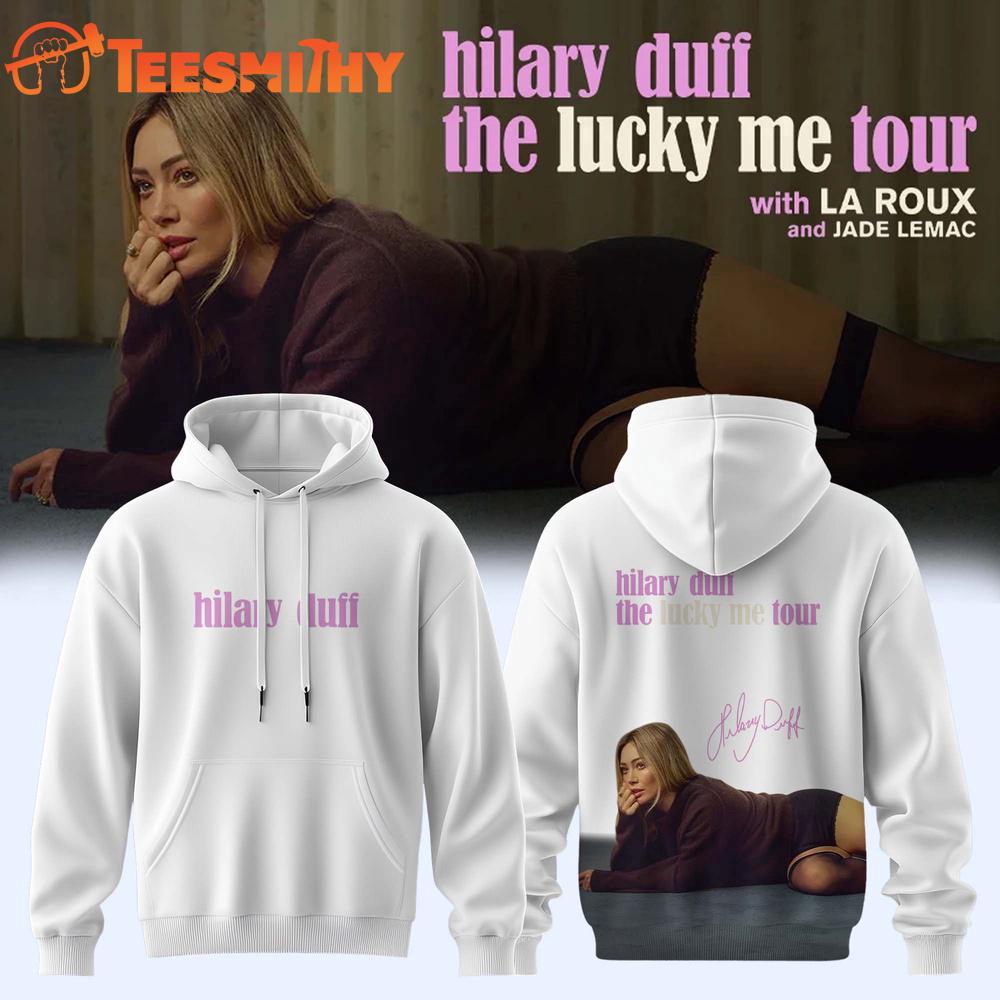 Hilary Duff The Lucky Me Tour 2026 27 Limited Edition Signature White Hoodie