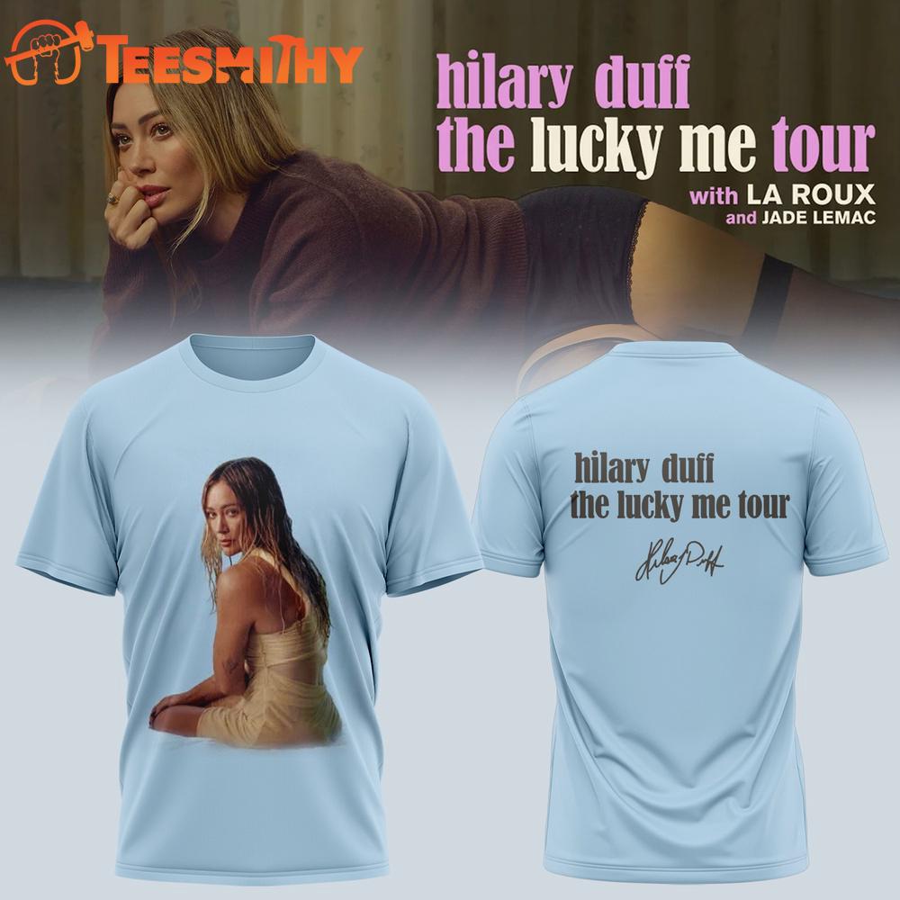 Hilary Duff The Lucky Me Tour 2026 27 Signature New Design T Shirt