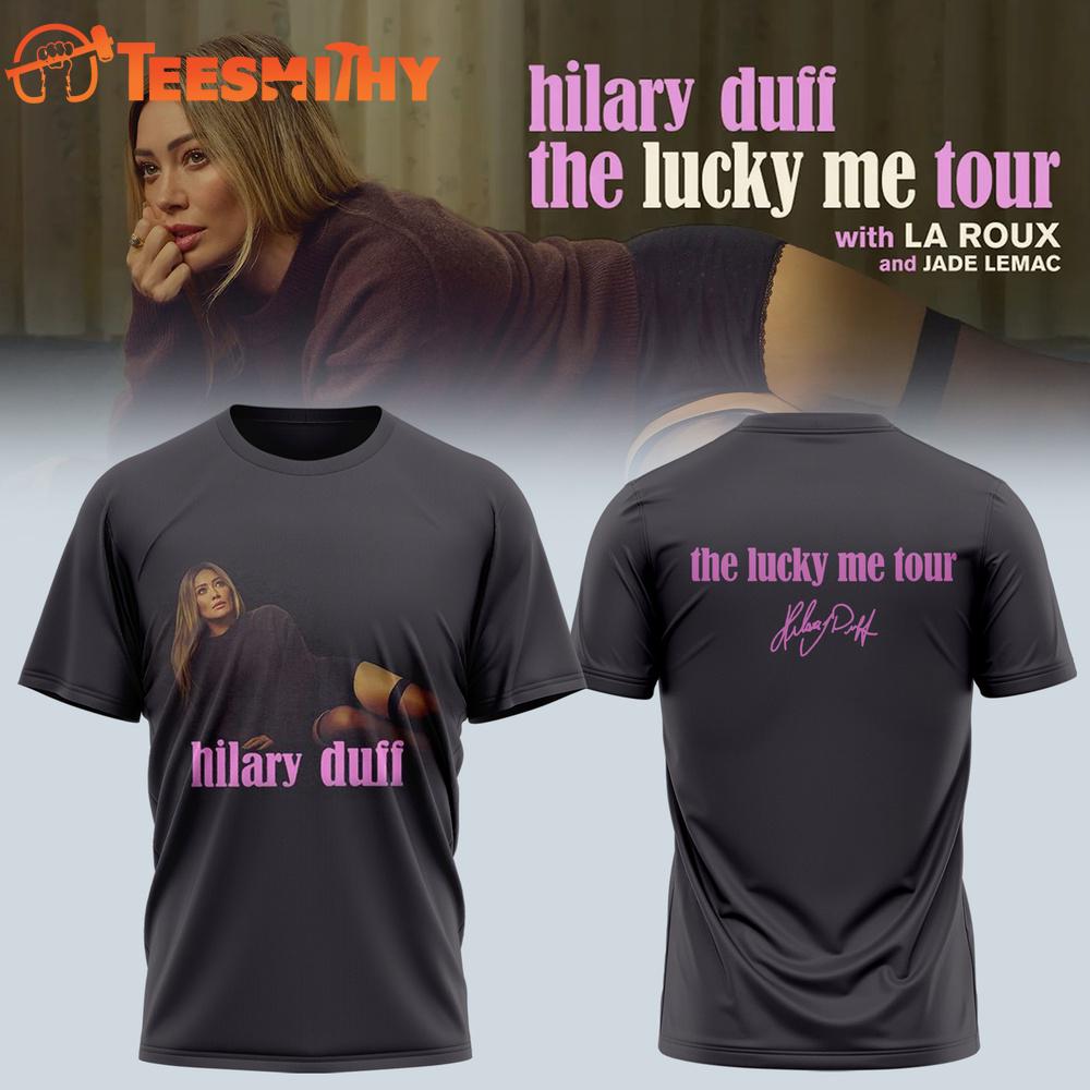 Hilary Duff The Lucky Me Tour 2026 27 Signature Special New 3D Shirt