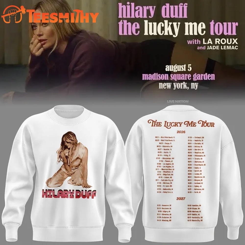 Hilary Duff The Lucky Me Tour 2026 Scheduler White Sweatshirt