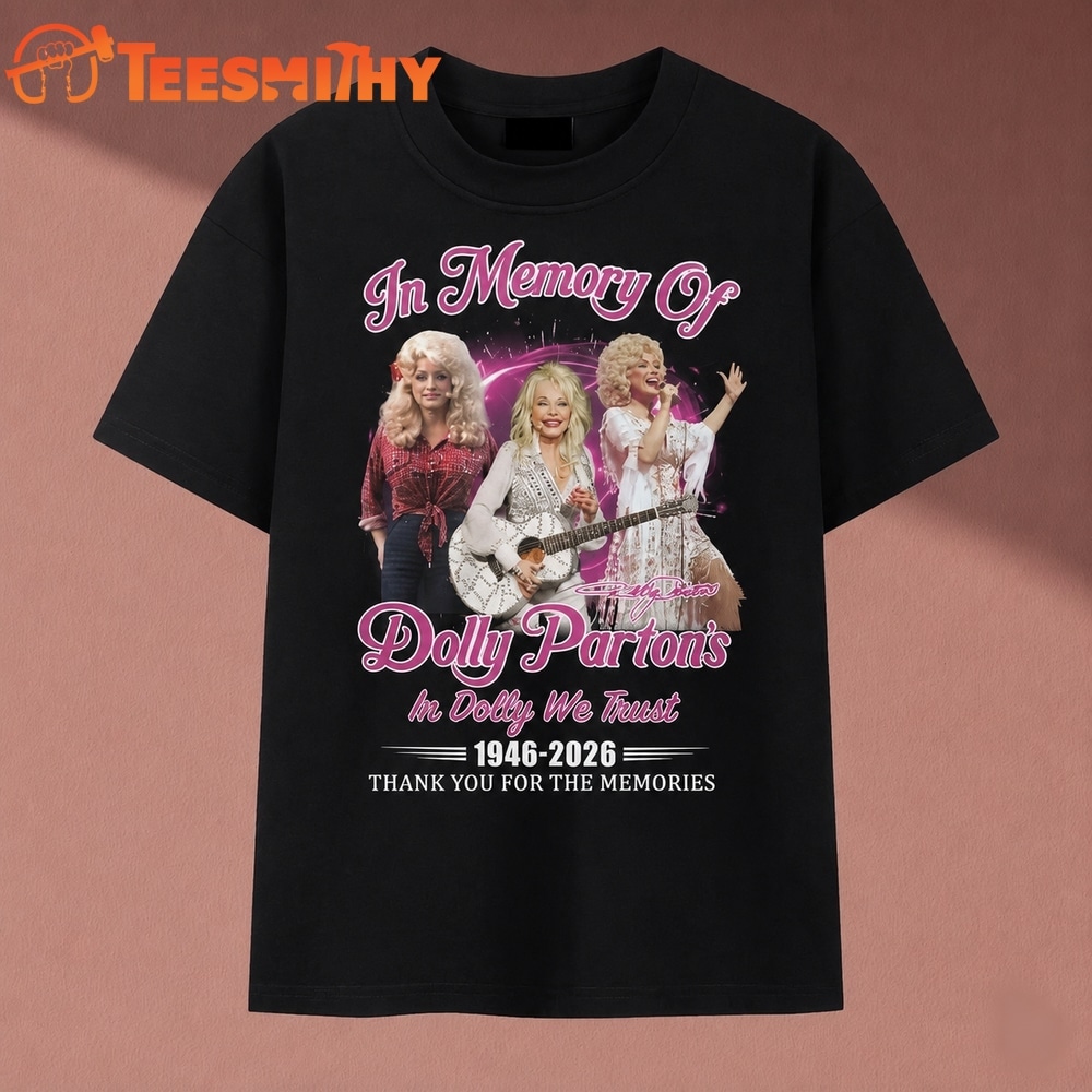 In Memory Of Dolly Parton In Dolly We Trust Pink Graphic T Shirt