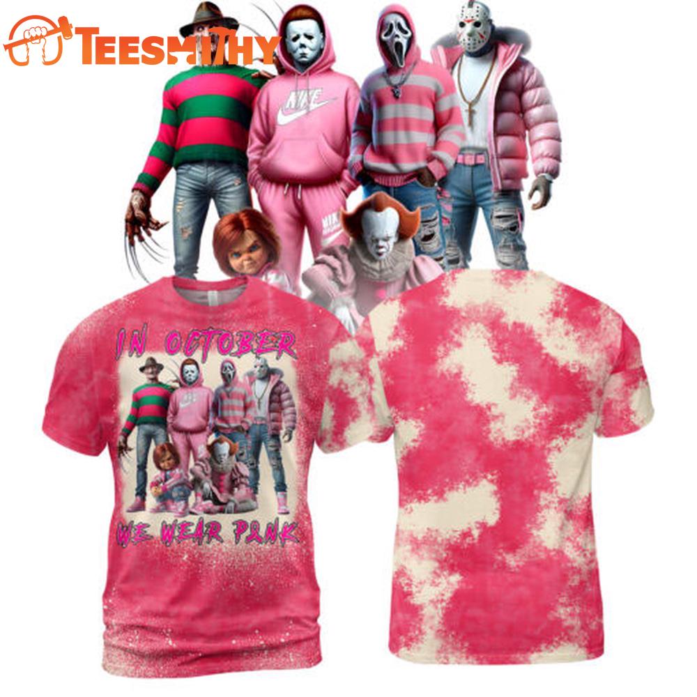 In October We Wear Pink Halloween Horror Characters Movies 3D Shirt