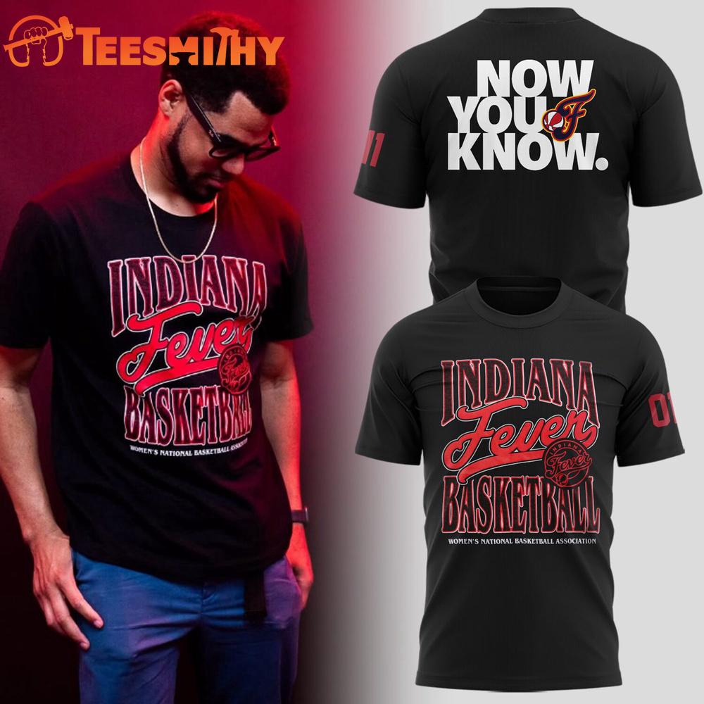 Indiana Fever Now You Know 2025 Basketball 3D Shirt