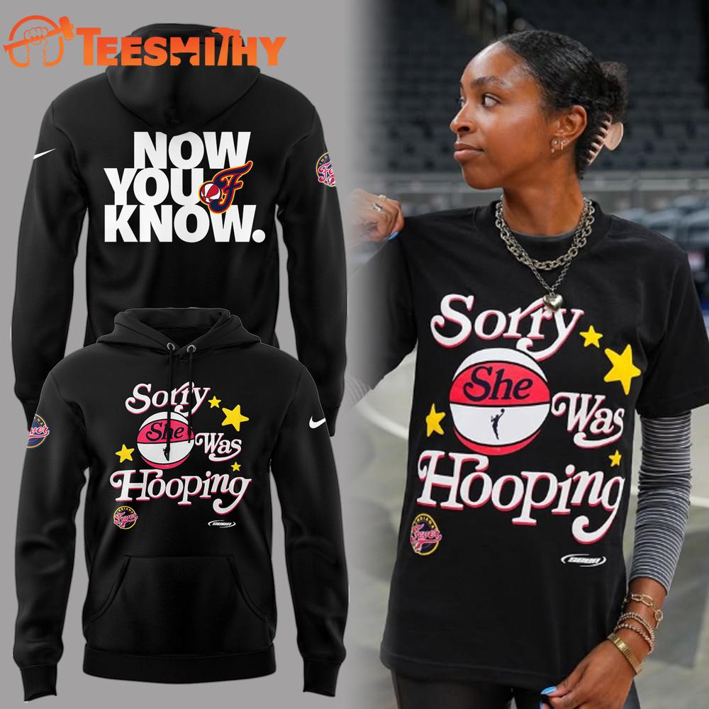 Indiana Fever Sorry She Was Hooping 2025 Hoodie Indiana Fever Sorry She Was Hooping 2025 Hoodie