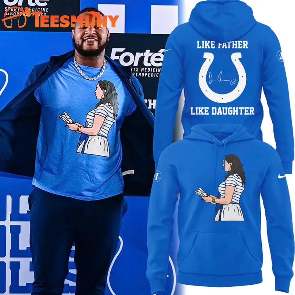 Indianapolis Colts Like Father Like Daughter Hoodie