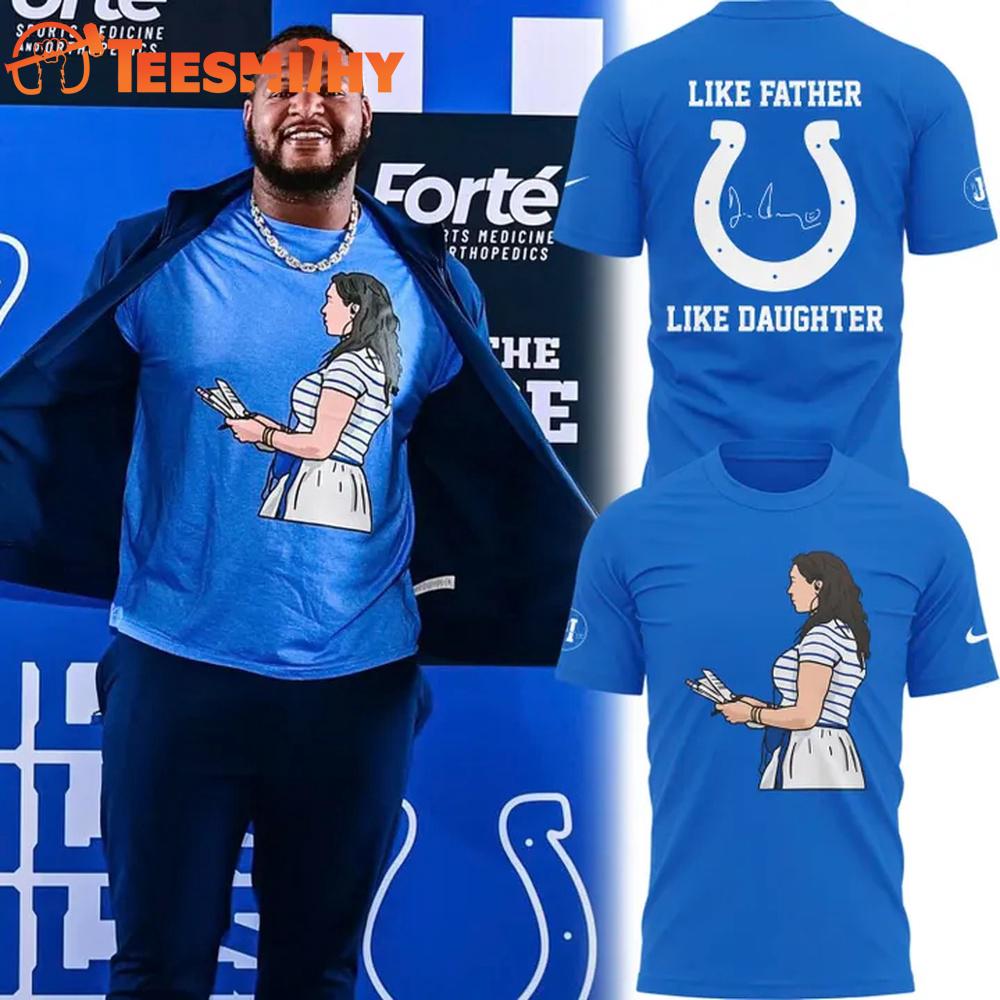 Indianapolis Colts Like Father Like Daughter T Shirt