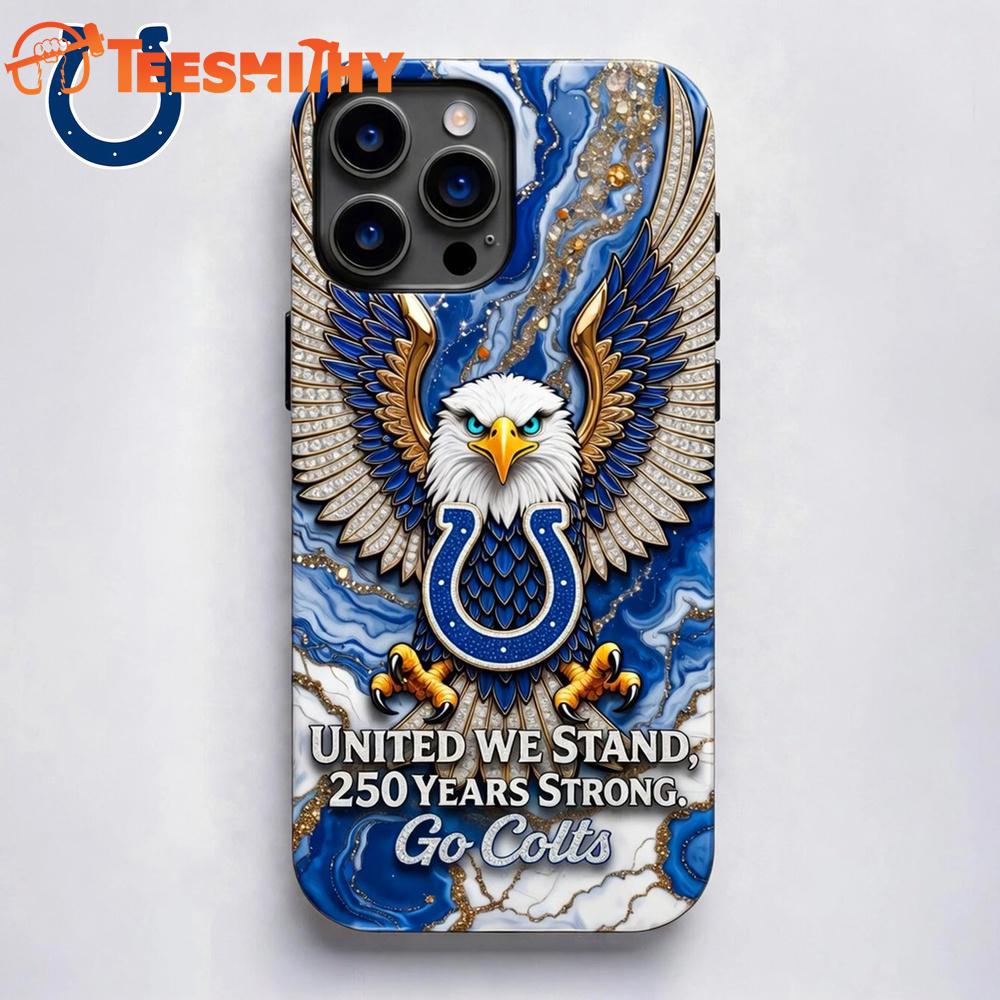 Indianapolis Colts NFL 250 Years Of America Freedom Phone Case