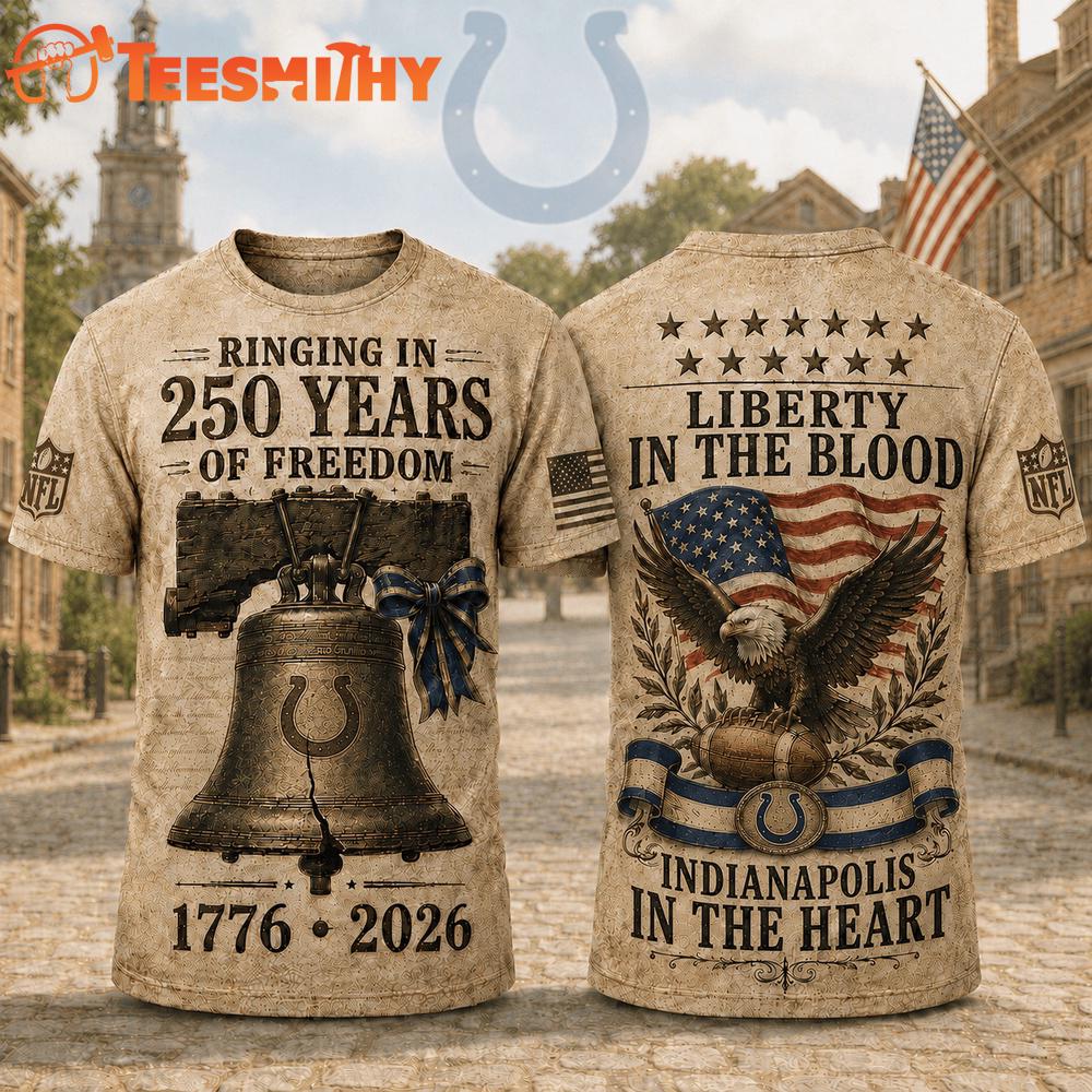 Indianapolis Colts NFL American Ringing in 250 Years 3D Shirt