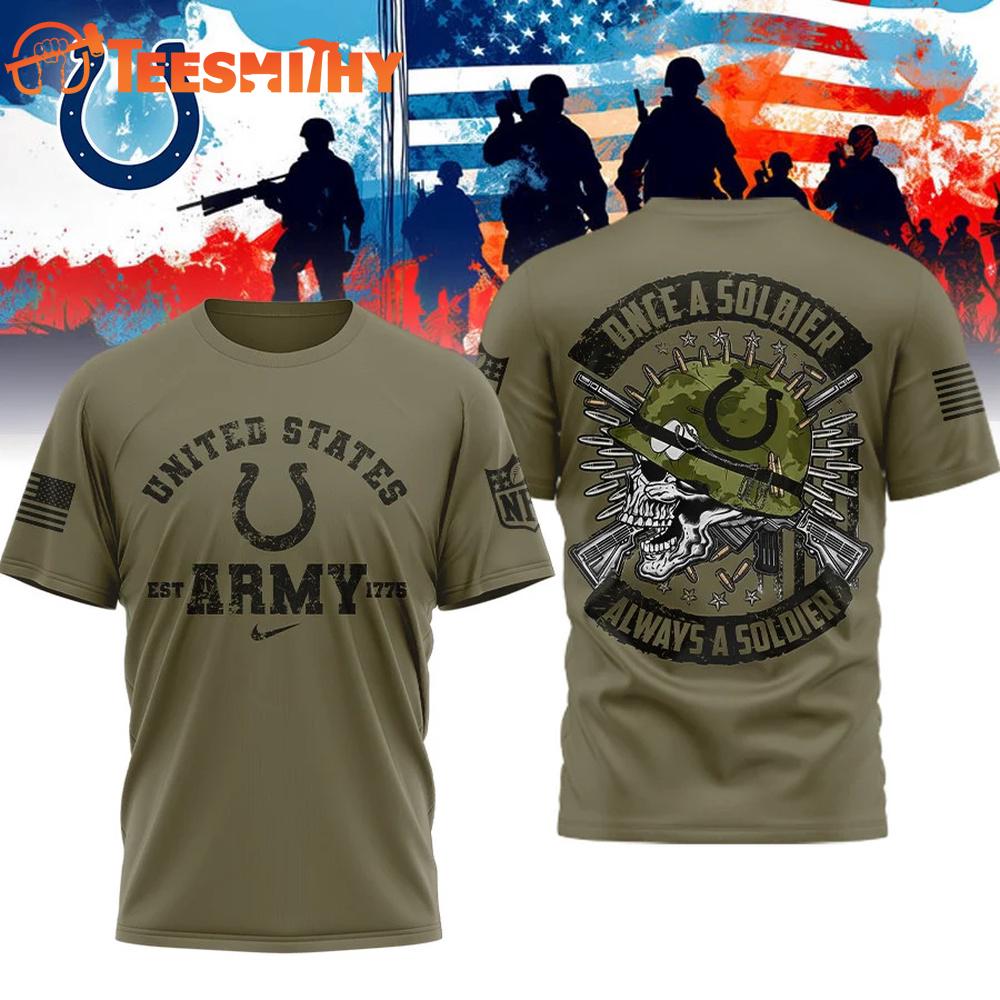 Indianapolis Colts NFL US Army Once A Soldier Always A Soldier 3D Shirt