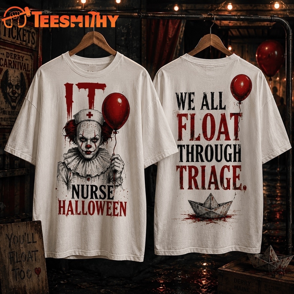 IT Nurse We All Float Halloween 3D Shirt