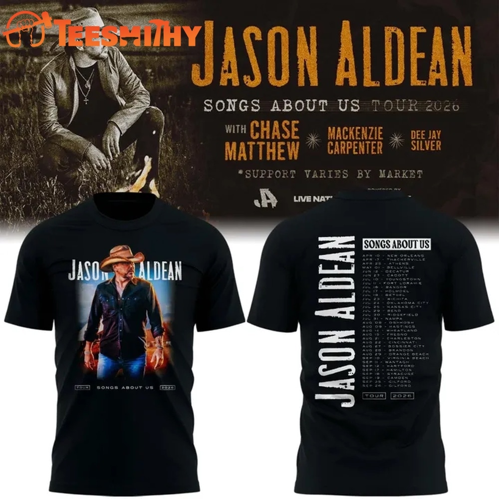 Jason Aldean Songs About Us Tour 2026 Limited Edition T Shirt