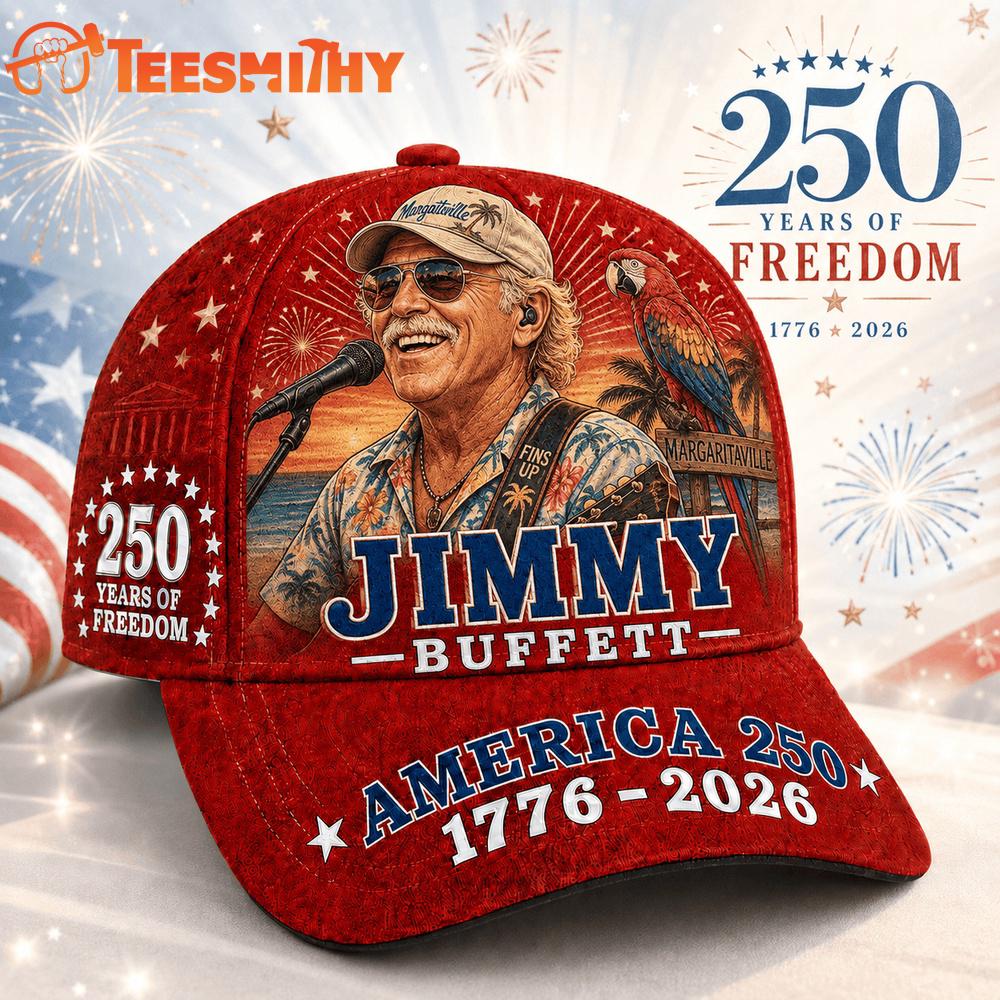 Jimmy Buffett America 250 Years Of Freedom Classic Cap