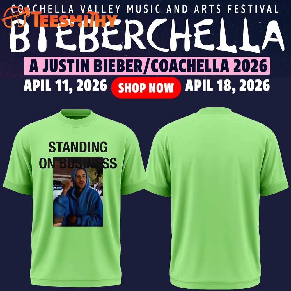Justin Bieber Coachella Standing On Buisiness 2026 T Shirt