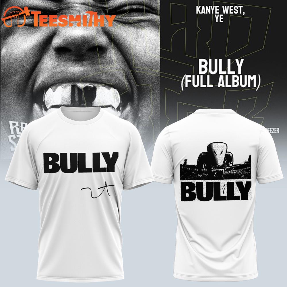Kanye West Ye 2026 Tour Signature Bully Full Album White T Shirt